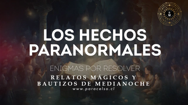 Enigmas por resolver Los hechos paranormales